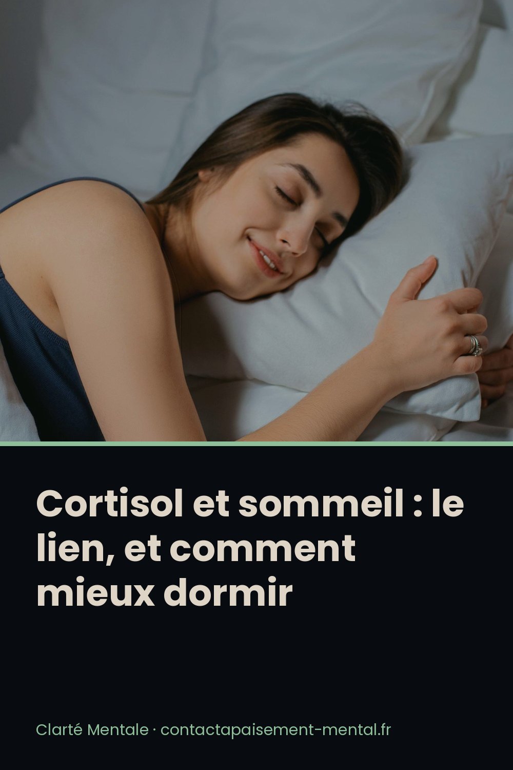 Cortisol et sommeil : le lien, et comment mieux dormir : fiche à enregistrer sur Pinterest