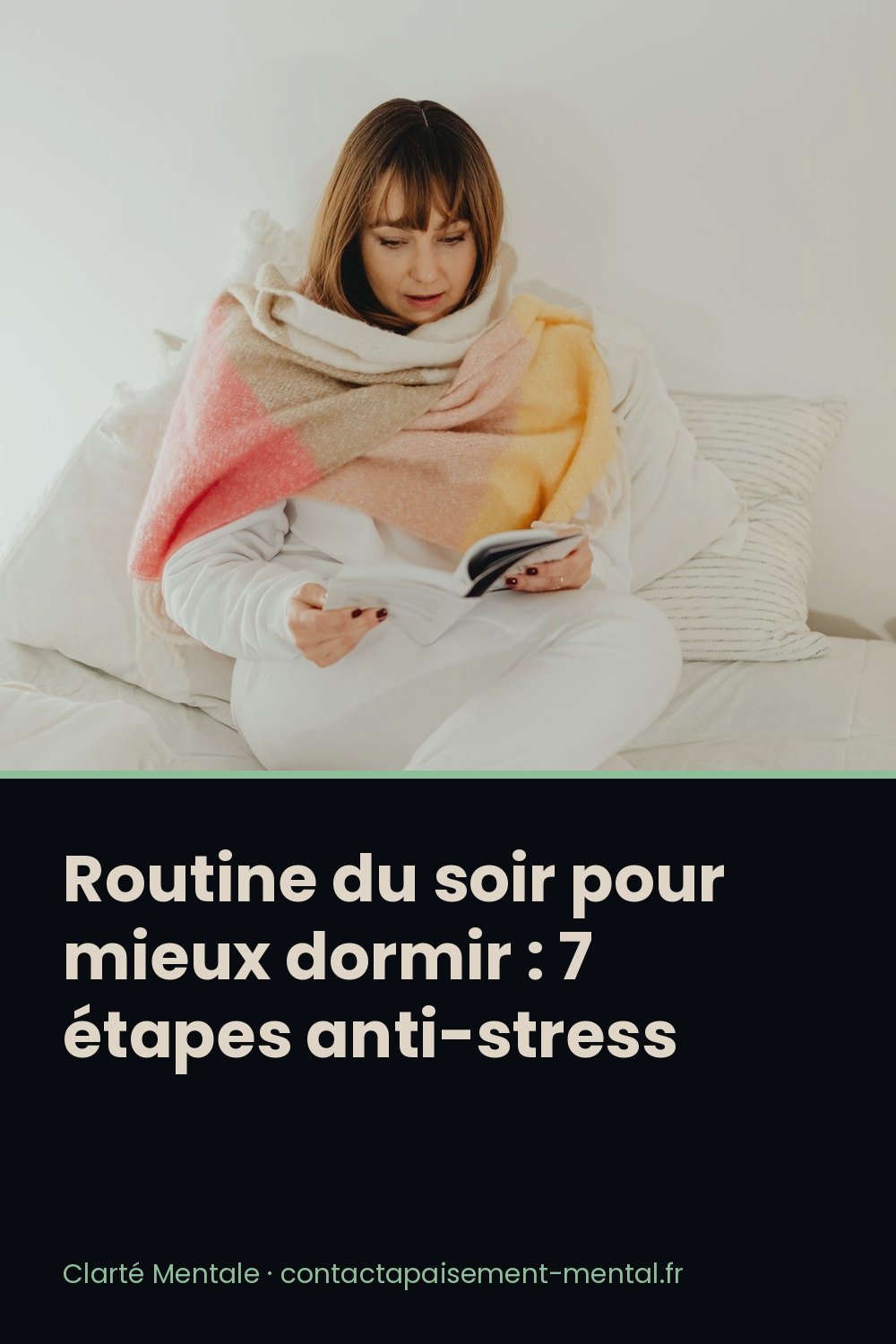 Routine du soir pour mieux dormir : 7 étapes anti-stress : fiche à enregistrer sur Pinterest